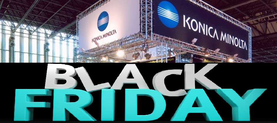 Black Friday Konica Minolta